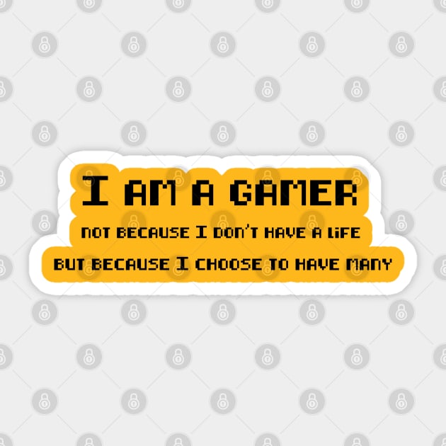 I am a gamer pixel 2 Sticker by Nykos